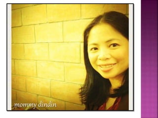 mommy dindin
 