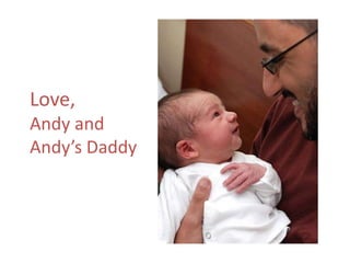 Love,Andy and Andy’s Daddy