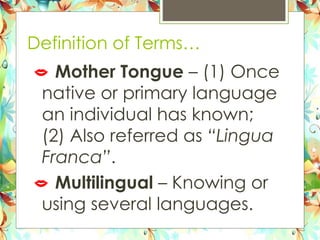 mother tongue based multilingual education definition