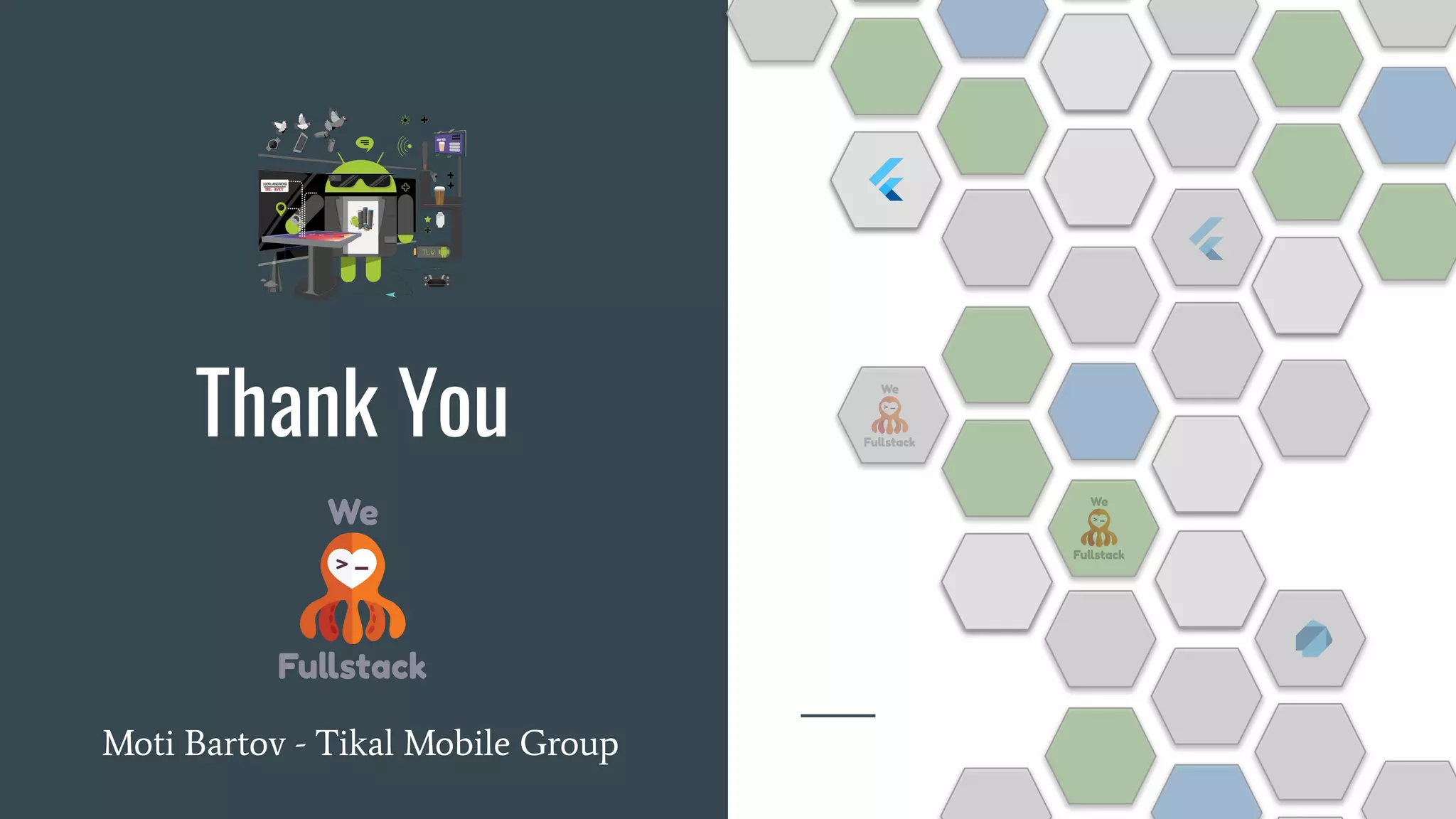 Thank You
Moti Bartov - Tikal Mobile Group
 