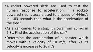 MOTION. SPEED. DISTANCE. VELOCITY. DISPLACEMENT. ACCELERATION | PPTX