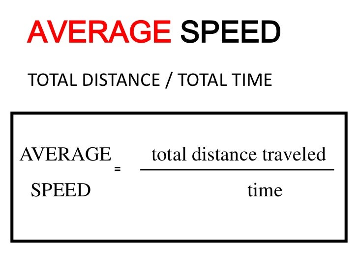 Dividing The Total Distance Traveled By The Time Dividing The Total Distance Traveled By The Time