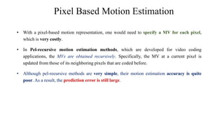 Motion Estimation - umit 5 (II).pdf | 3-D Graphics | Computer Software ...