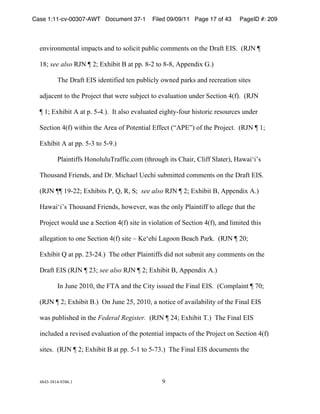 Case 1:11-cv-00307-AWT Document 37-1         Filed 09/09/11 Page 17 of 43     PageID #: 209
  !

  *+,-./+0*+123!-042516!2+7!1/!6/3-5-1!4893-5!5/00*+16!/+!1:*!;.2<1!=>?)!!@ABC!D!

  &#E!see also!ABC!D!FE!=G:-9-1!H!21!44)!#%F!1/!#%#I!J44*+7-G!K)L!!!

          M:*!;.2<1!=>?!-7*+1-<-*7!1*+!4893-53N!/O+*7!42.P6!2+7!.*5.*21-/+!6-1*6!

  27Q25*+1!1/!1:*!R./Q*51!1:21!O*.*!689Q*51!1/!*,23821-/+!8+7*.!?*51-/+!"@<L)!!@ABC!

  D!&E!=G:-9-1!J!21!4)!S%")L)!!>1!236/!*,23821*7!*-T:1N%</8.!:-61/.-5!.*6/8.5*6!8+7*.!

  ?*51-/+!"@<L!O-1:-+!1:*!J.*2!/<!R/1*+1-23!=<<*51!@UJR=VL!/<!1:*!R./Q*51)!!@ABC!D!&E!

  =G:-9-1!J!21!44)!S%$!1/!S%')L!!!

          R32-+1-<<6!W/+/3838M.2<<-5)5/0!@1:./8T:!-16!X:2-.I!X3-<<!?321*.LI!W2O2-Y-Z6!

  M:/862+7![.-*+76I!2+7!;.)!-5:2*3!]*5:-!6890-11*7!5/00*+16!/+!1:*!;.2<1!=>?)!!

  @ABC!DD!&'%FFE!=G:-9-16!RI!^I!AI!?E!!see also ABC!D!FE!=G:-9-1!HI!J44*+7-G!J)L!!

  W2O2-Y-Z6!M:/862+7![.-*+76I!:/O*,*.I!O26!1:*!/+3N!R32-+1-<<!1/!233*T*!1:21!1:*!

  R./Q*51!O/837!86*!2!?*51-/+!"@<L!6-1*!-+!,-/321-/+!/<!?*51-/+!"@<LI!2+7!3-0-1*7!1:-6!

  233*T21-/+!1/!/+*!?*51-/+!"@<L!6-1*!_!`*Y*:-!a2T//+!H*25:!R2.P)!!@ABC!D!FbE!

  =G:-9-1!^!21!44)!F$%F")L!!M:*!/1:*.!R32-+1-<<6!7-7!+/1!6890-1!2+N!5/00*+16!/+!1:*!

  ;.2<1!=>?!@ABC!D!F$E!see also ABC!D!FE!=G:-9-1!HI!J44*+7-G!J)L!!

          >+!B8+*!Fb&bI!1:*![MJ!2+7!1:*!X-1N!-668*7!1:*![-+23!=>?)!!@X/0432-+1!D!cbE!

  @ABC!D!FE!=G:-9-1!H)L!!d+!B8+*!FSI!Fb&bI!2!+/1-5*!/<!2,2-329-3-1N!/<!1:*![-+23!=>?!

  O26!4893-6:*7!-+!1:*!Federal Register. @ABC!D!F"E!=G:-9-1!M)L!!M:*![-+23!=>?!

  -+5387*7!2!.*,-6*7!*,23821-/+!/<!1:*!4/1*+1-23!-042516!/<!1:*!R./Q*51!/+!?*51-/+!"@<L!

  6-1*6)!!@ABC!D!FE!=G:-9-1!H!21!44)!S%&!1/!S%c$)L!!M:*![-+23!=>?!7/580*+16!1:*!



  "#"$%$#&"%'$#()&!                             '!
 