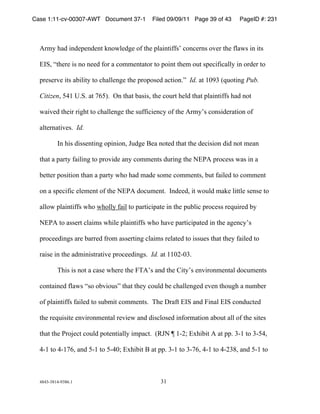 Case 1:11-cv-00307-AWT Document 37-1         Filed 09/09/11 Page 39 of 43     PageID #: 231
  !

  *+,-!./0!12034320325!6278930:3!7;!5.3!49/1251;;<=!>72>3+2<!7?3+!5.3!;9/8<!12!15<!

  @ABC!D5.3+3!1<!27!2330!;7+!/!>7,,325/57+!57!47125!5.3,!7E5!<43>1;1>/99-!12!7+03+!57!

  4+3<3+?3!15<!/F1915-!57!>./9932:3!5.3!4+747<30!/>5172)G!!Id.!/5!&H'$!IJE7512:!Pub.

  CitizenC!K"&!L)B)!/5!M(KN)!!O2!5./5!F/<1<C!5.3!>7E+5!.390!5./5!49/1251;;<!./0!275!

  8/1?30!5.31+!+1:.5!57!>./9932:3!5.3!<E;;1>132>-!7;!5.3!*+,-=<!>72<103+/5172!7;!

  /953+2/51?3<)!!Id.!!!

          A2!.1<!01<<32512:!7412172C!PE0:3!Q3/!27530!5./5!5.3!03>1<172!010!275!,3/2!

  5./5!/!4/+5-!;/1912:!57!4+7?103!/2-!>7,,325<!0E+12:!5.3!R@S*!4+7>3<<!8/<!12!/!

  F3553+!47<15172!5./2!/!4/+5-!8.7!./0!,/03!<7,3!>7,,325<C!FE5!;/1930!57!>7,,325!

  72!/!<43>1;1>!393,325!7;!5.3!R@S*!07>E,325)!!A20330C!15!87E90!,/63!915593!<32<3!57!

  /9978!49/1251;;<!8.7!8.799-!;/19!57!4/+51>14/53!12!5.3!4EF91>!4+7>3<<!+3JE1+30!F-!

  R@S*!57!/<<3+5!>9/1,<!8.193!49/1251;;<!8.7!./?3!4/+51>14/530!12!5.3!/:32>-=<!

  4+7>33012:<!/+3!F/++30!;+7,!/<<3+512:!>9/1,<!+39/530!57!1<<E3<!5./5!5.3-!;/1930!57!

  +/1<3!12!5.3!/0,121<5+/51?3!4+7>33012:<)!!Id. /5!&&HT%H$)!!!

          U.1<!1<!275!/!>/<3!8.3+3!5.3!VU*=<!/20!5.3!W15-=<!32?1+72,325/9!07>E,325<!

  >725/1230!;9/8<!D<7!7F?17E<G!5./5!5.3-!>7E90!F3!>./9932:30!3?32!5.7E:.!/!2E,F3+!

  7;!49/1251;;<!;/1930!57!<EF,15!>7,,325<)!!U.3!X+/;5!@AB!/20!V12/9!@AB!>720E>530!

  5.3!+3JE1<153!32?1+72,325/9!+3?138!/20!01<>97<30!12;7+,/5172!/F7E5!/99!7;!5.3!<153<!

  5./5!5.3!S+7Y3>5!>7E90!4753251/99-!1,4/>5)!!IZPR![!&%T!@].1F15!*!/5!44)!$%&!57!$%K"C!

  "%&!57!"%&M(C!/20!K%&!57!K%"H!@].1F15!Q!/5!44)!$%&!57!$%M(C!"%&!57!"%T$#C!/20!K%&!57!



  "#"$%$#&"%'$#()&!                             $&!
 