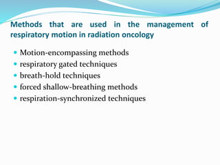 Motion management in Radiation Oncology - 2020 | PPTX