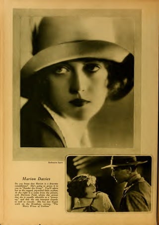 Melbourne Spurr
Marion Davies
Do you know that Marion is a first-rate
comedienne? She's going to prove it to
you in "Zander the Great." You'll adore
her as the ragged, pig-tailed little orphan.
At the right is a scene from the picture,
with Harrison Ford, where she proves
that she is equally adorable as a "grown-
up," and that she can interpret tragedy
as well as comedy. She has just begun
work on the Broadway success, "The
Merry Wives of Gotham"
I
 