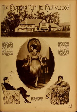 J»«»iB<4»^l»aWI<< llM*fcMliro«W«f«rr i ' li »II M-, l|tOTilllllWIIIII ^ ^
Ci rl jo I30I lyoood
HBSBIM
On o sunny slope of
Beverly Hills is the
new home of Corinne
Griffith. It's just the
kind of home you'd
expect the lovely
Corinne to have —
beaufiful and digni-
fied and charming.
It's fhe center of one
of flollywood's hap-
piest groups of young
people
Corinne fits into this
corner of her living-
room as tho she were
part of an exquisite
picture. Her dress,
too, is in keeping—
youthful and gay, with
the charm of girlish
simplicity. She has the
happy knack of al-
ways being in har-
m o n y with her
surroundings
< rf fcH ^
 