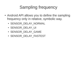 Motion recognition with Android devices