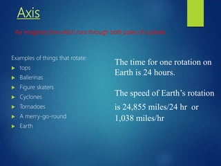Rotation Things Motions of earth | PPTX