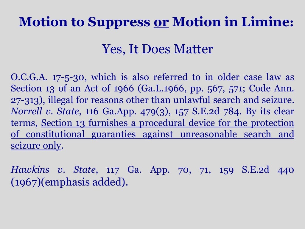 Motions to Suppress v. Motions in LImine Criminal Motions P…