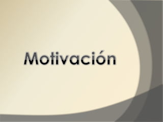 Motivación 