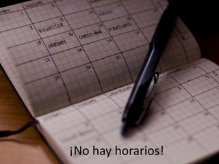 ¡No hay horarios!