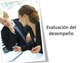 Evaluación del desempeño
