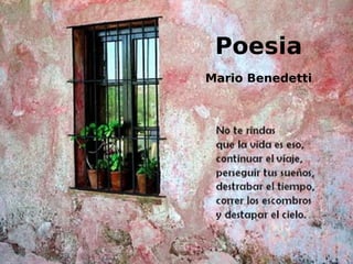 Poesia
Mario Benedetti

 