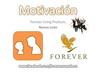 Forever Living Products
     Nuevo León
 