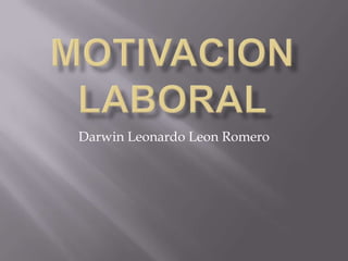 Darwin Leonardo Leon Romero
 