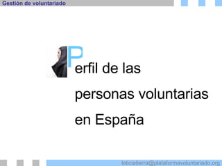 erfil de las  personas voluntarias  en España P 