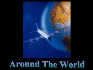 Around The World 