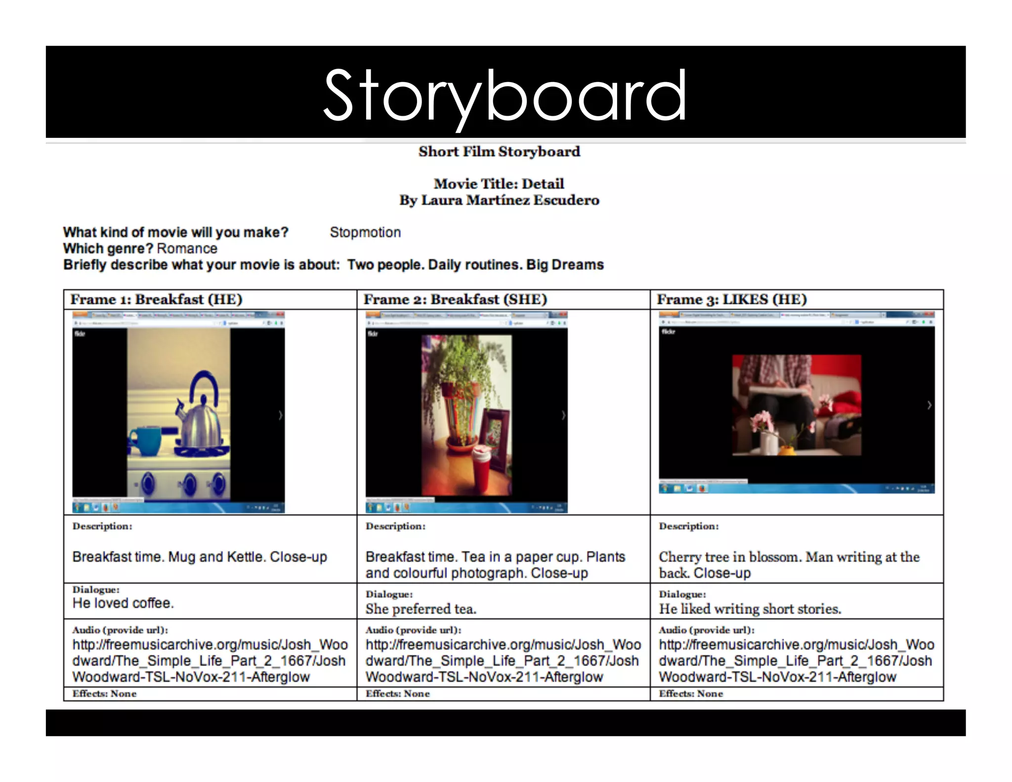 Storyboard
 