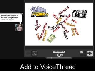 Add to VoiceThread
 