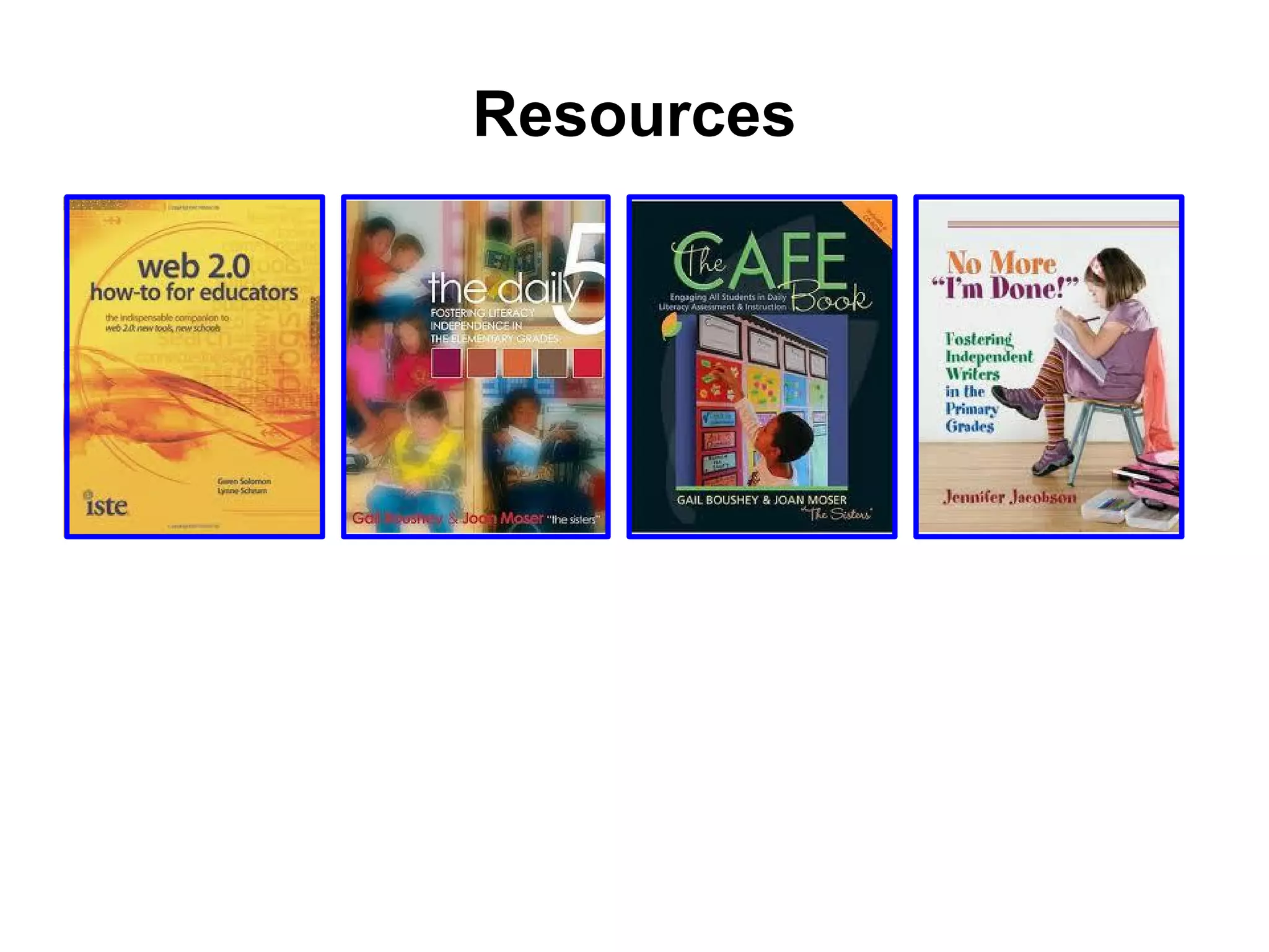 Resources
 