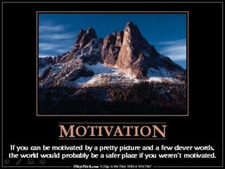 Motivation