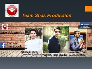 Team Shas Production
 