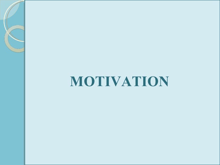 Motivation