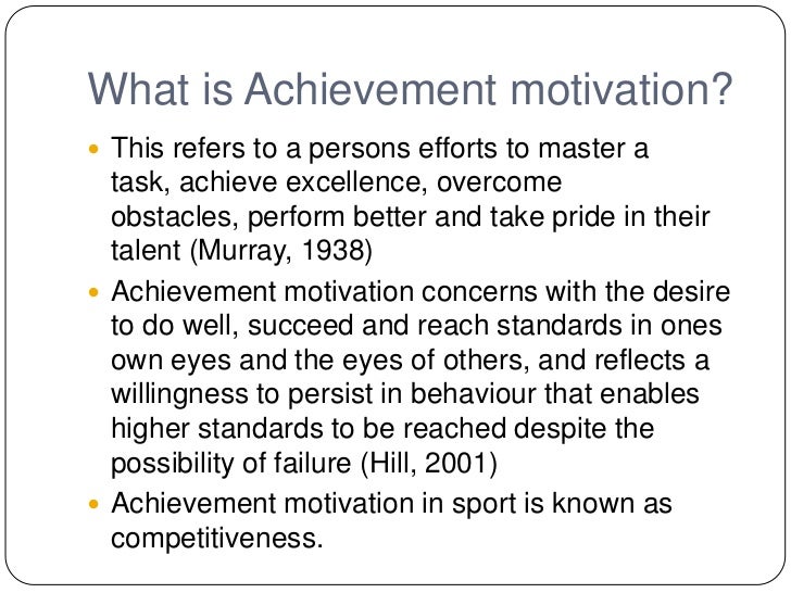 Her Likes This Definition Of Achievement Motivation 