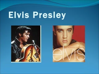 Elvis Presley 