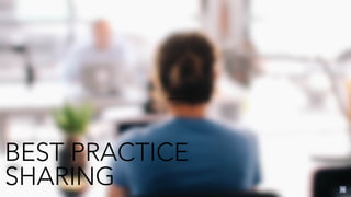 25
collaboration
BEST PRACTICE
SHARING
 