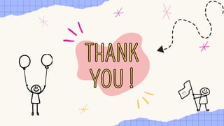 THANK
YOU !
THANK
YOU !
 