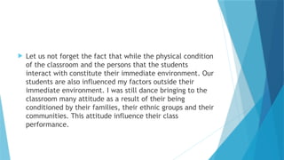 Motivation in the Classroom and Human Environmental Factors Affecting ...