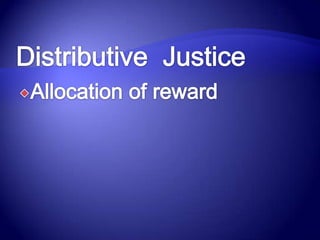 Formula…One’s own outcomes = Others’ outcomes     One’s own inputs	    Others’ inputs