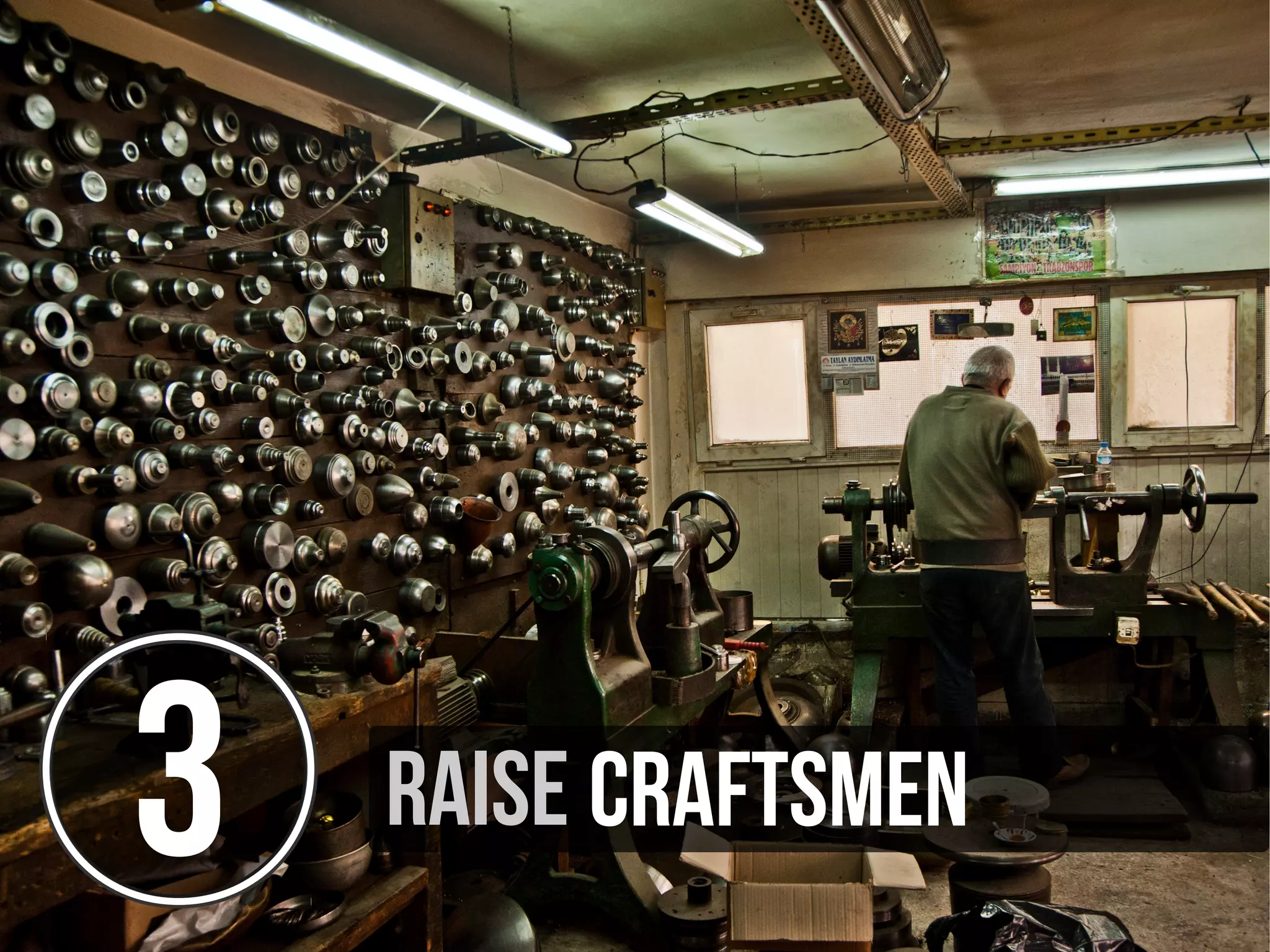 3   raise CRAFTSMEN
 