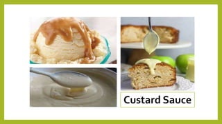 Custard Sauce
 