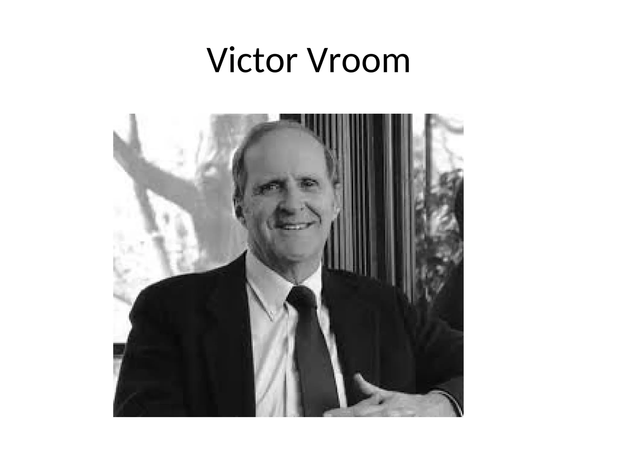 Victor Vroom
 