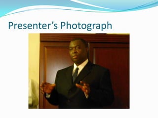 Presenter’s Photograph
 