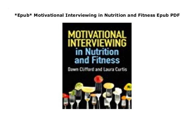 Epub Motivational Interviewing In Nutrition And Fitness Epub Pdf
