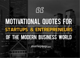 15+ Motivational Quotes For Startups And Entrepreneurs of the Modern Business World