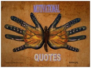 MOTIVATIONAL QUOTES MANUAL 