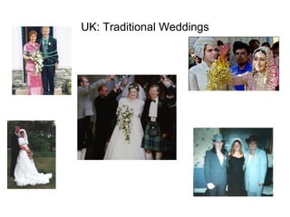 UK: Traditional Weddings 