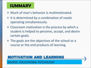 » Much of man’s behavior is multimotivated.
» It is determined by a combination of needs
operating simultaneously.
» Class...