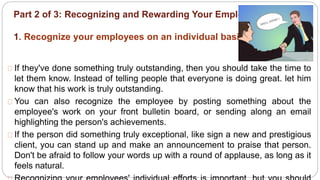 3. Reward your employees for hard work
Setting up a system of rewards is an excellent way to motivate your employees.
Rewa...