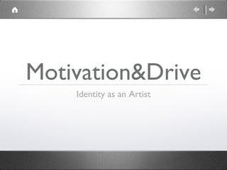 Motivation&Drive ,[object Object]
