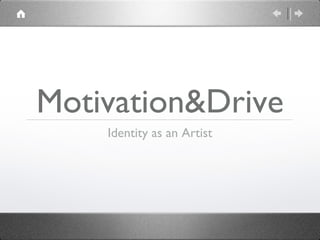 Motivation&Drive ,[object Object]