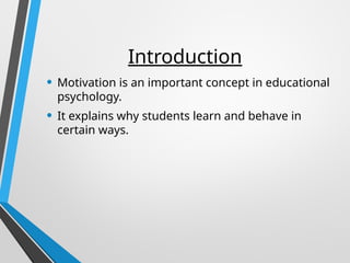 Understanding motivation in Educational Psychology | PPTX