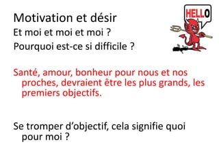 L’exemple de la malaria
Motivation
Motivation…pure
 