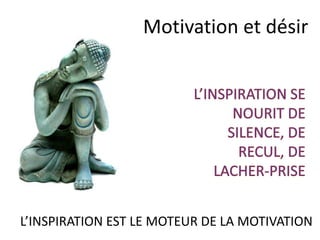 Rappel
Les émotions commandent!
 